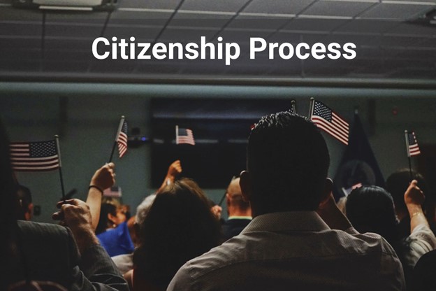 Citizenship Process